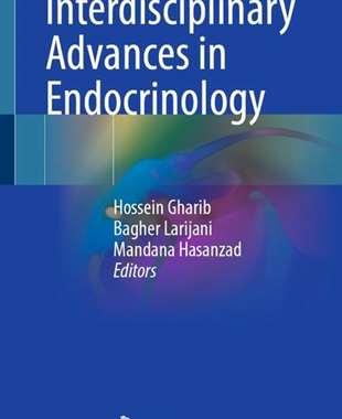 Interdisciplinary Advances in Endocrinology